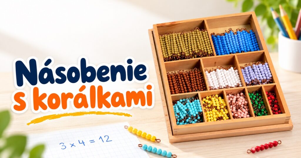 Násobenie s korálkami pomocou farebných Montessori korálkových tyčiniek na názorné učenie násobilky.