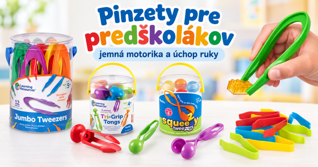 Pinzety pre predškolákov na rozvoj jemnej motoriky a úchopu ruky