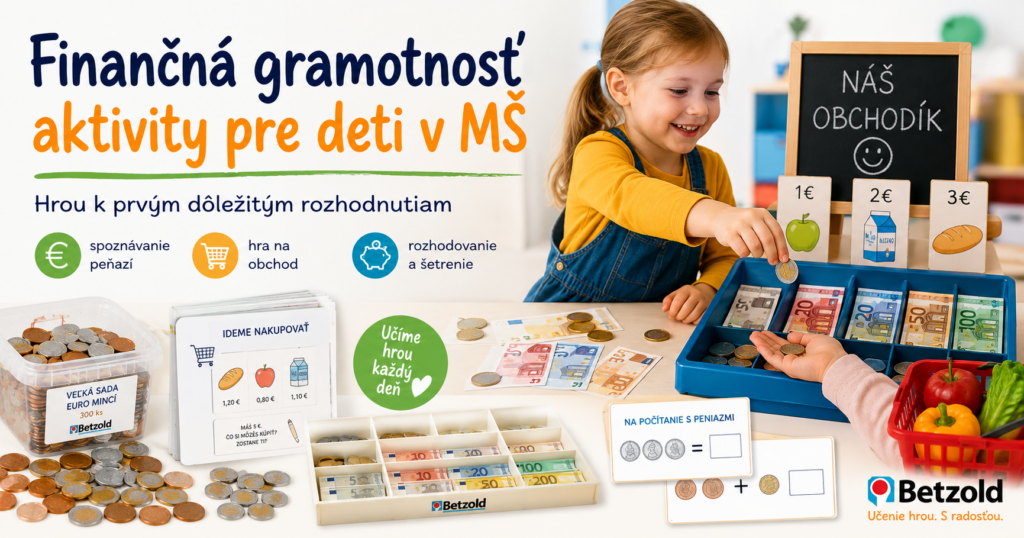 Finančná gramotnosť aktivity pre deti v MŠ a ZŠ inančná gramotnosť – aktivity pre deti v MŠ a ZŠ formou hry na obchod s euro mincami a bankovkami