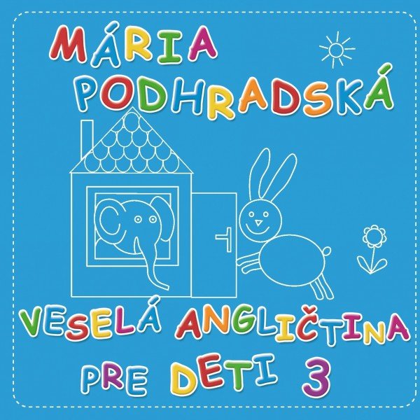 Podhradská a Čanaky CD Veselá angličtina 3