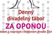 Denný divadelný tábor Za oponou 2018 v Bábkovom divadle Žilina