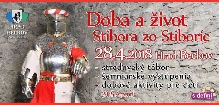 Doba a život za Stibora zo Stiboríc 2018