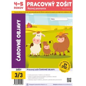 Čarovné objavy, pracovný zošit pre 4 - 5 ročné deti