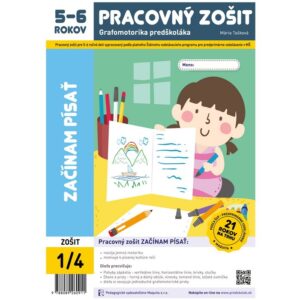 Začínam písať, pracovný zošit pre 5-6 ročné deti