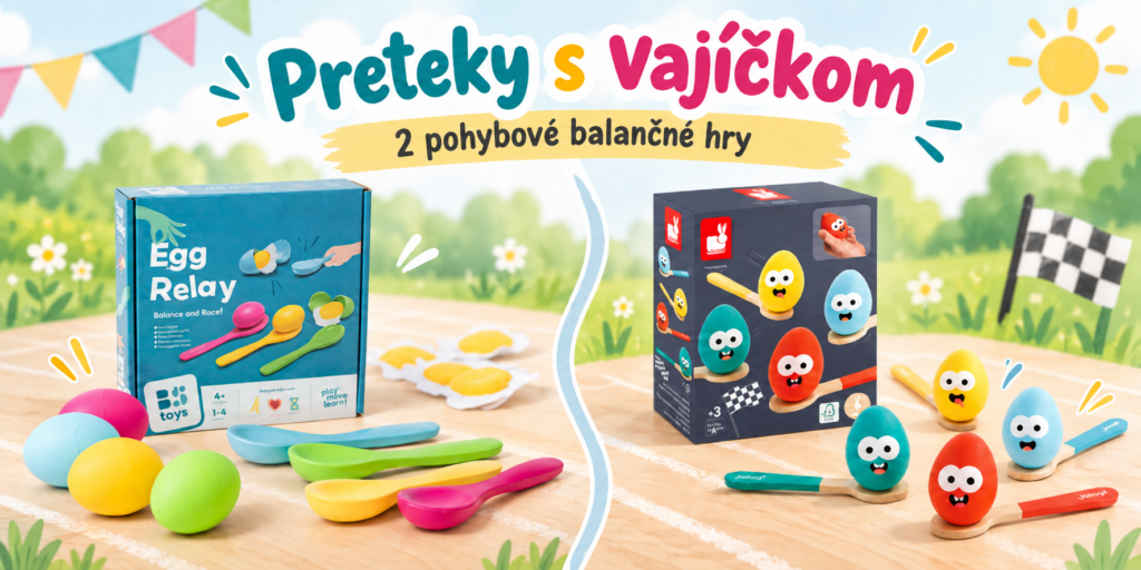 Preteky s vajíčkom – dve pohybové balančné hry BS Toys a Janod