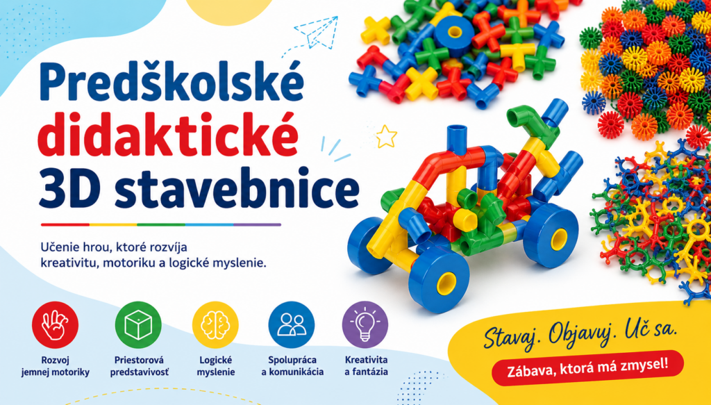 Predškolské didaktické plastové 3D stavebnice podporujúce kreativitu, jemnú motoriku a logické myslenie detí.