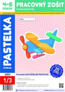 Kúzelná pastelka pracovný zošit 4-5 ročné deti 1/3