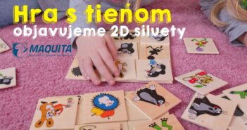 Objavujeme 2D siluety a hra s tieňom pre deti Objavujeme 2D siluety a hra s tieňom pre deti