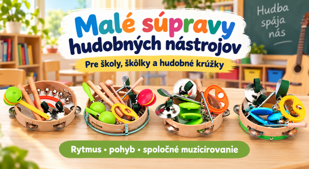 Malé súpravy hudobných nástrojov pre školy, škôlky a hudobné krúžky