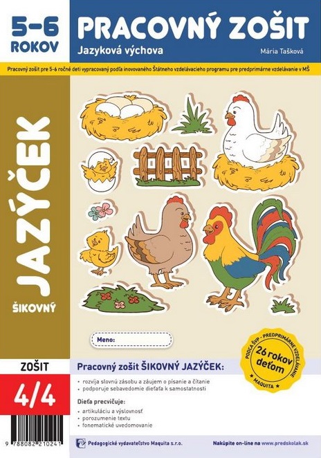 Šikovný jazýček, pracovný zošit pre 5 – 6 ročné deti 4/4