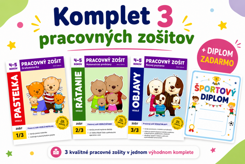 Komplet 3 pracovných zošitov pre materské školy pre deti vo veku 4 až 5 rokov s diplomom zadarmo.
