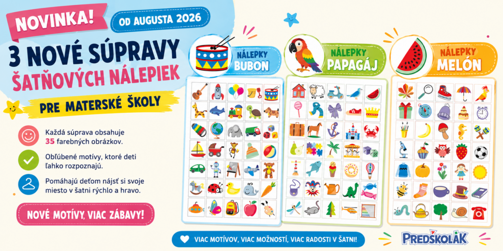 Banner predstavuje tri nové súpravy šatňových nálepiek pre materské školy s názvami Bubon, Papagáj a Melón. Každá súprava obsahuje 35 farebných obrázkov pre označenie miest v šatni.