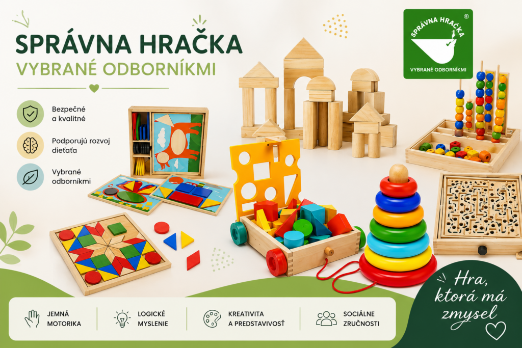 Banner Správna hračka – vybrané odborníkmi s drevenými didaktickými hračkami podporujúcimi rozvoj jemnej motoriky, logického myslenia, kreativity a sociálnych zručností detí.