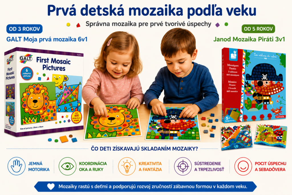 Porovnanie detských mozaík GALT Moja prvá mozaika 6v1 od 3 rokov a Janod Mozaika Piráti 3v1 od 5 rokov s hlavnými výhodami pre rozvoj detí.