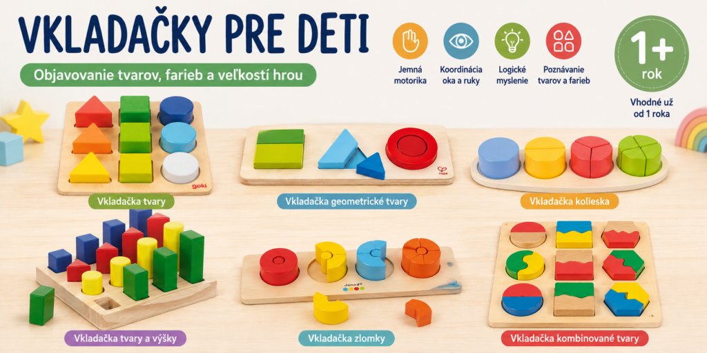 Rôzne druhy drevených vkladačiek pre deti – vkladačky tvarov, geometrické vkladačky, zlomkové vkladačky, vkladačky na tvary a veľkosti.